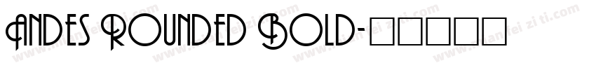 Andes Rounded Bold字体转换